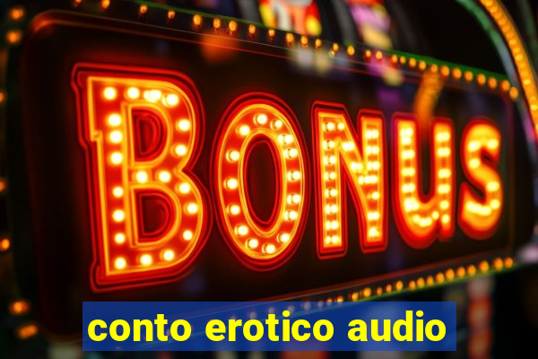 conto erotico audio